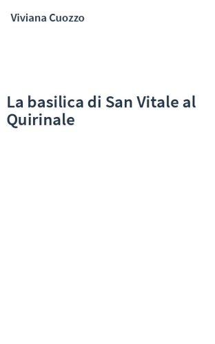 La basilica di San Vitale al Quirinale