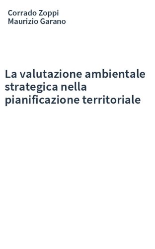 La valutazione ambientale strategica nella pianificazione territoriale