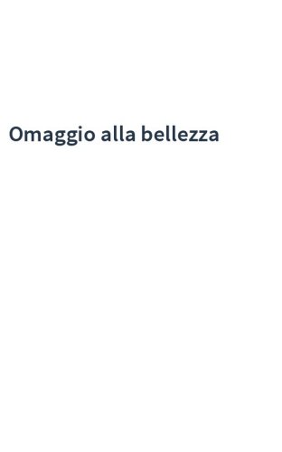 Omaggio alla bellezza