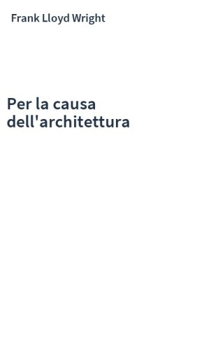 Per la causa dell'architettura