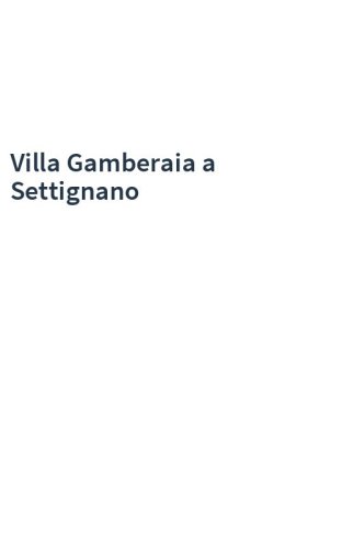 Villa Gamberaia a Settignano
