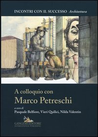 A colloquio con Marco Petreschi