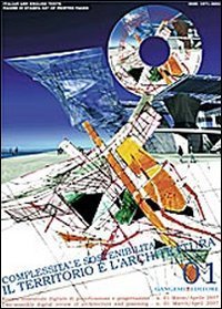 Complessità e sostenibilità: il territorio e l'architettura (2007). Ediz. italiana e inglese