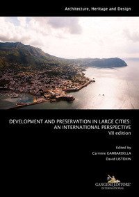 Development and preservation in large cities. An international perspective