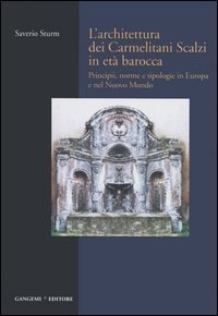 L'architettura dei Carmelitani Scalzi in età barocca
