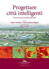 Progettare città intelligenti. Connessioni interdisciplinari
