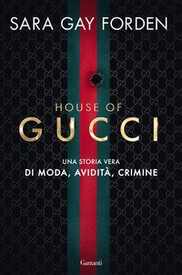 HOUSE OF GUCCI