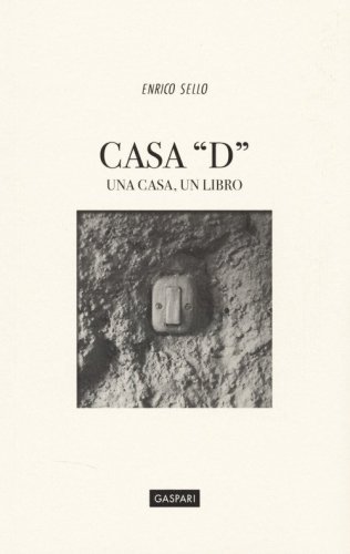 Casa «D». Una casa, un libro