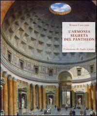 L'armonia segreta del Pantheon. Alla scoperta del modulo vitruviano