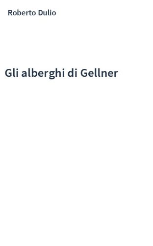 Gli alberghi di Gellner