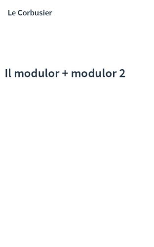 Il modulor + modulor 2