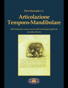 Articolazione Temporo-Mandibolare dall'Osteopatia cranio-sacrale alla kinesiologia applicata