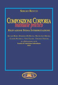 Composizione Corporea. Manuale pratico
