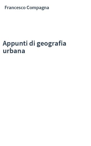 Appunti di geografia urbana