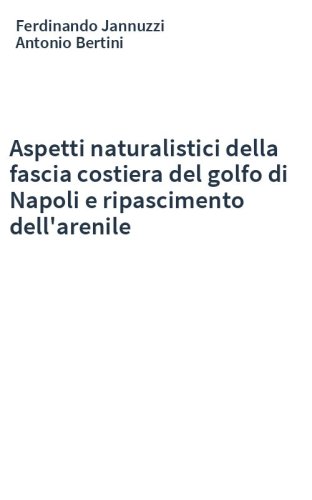Aspetti naturalistici della fascia costiera del golfo di Napoli e ripascimento dell'arenile
