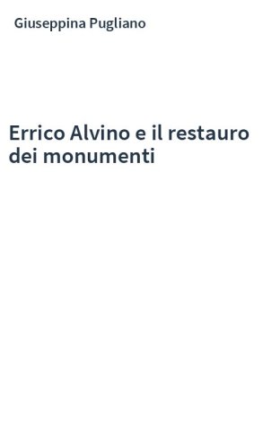 Errico Alvino e il restauro dei monumenti