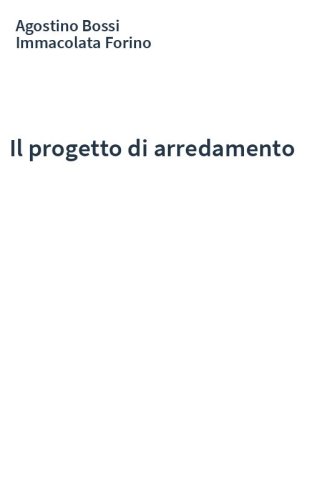 Il progetto di arredamento