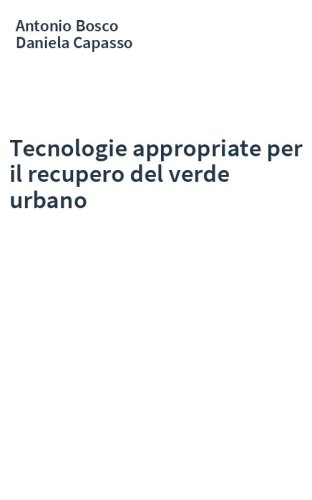 Tecnologie appropriate per il recupero del verde urbano