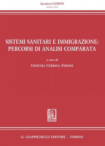 Sistemi sanitari e immigrazione: percorsi di analisi comparata
