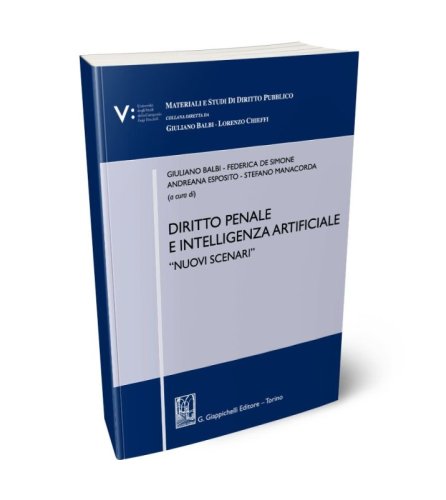 Diritto penale e intelligenza artificiale. «Nuovi scenari»