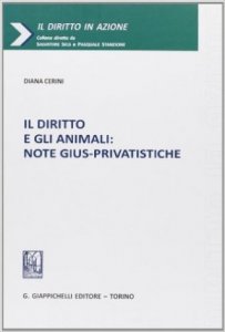 Il diritto e gli animali: note gius-privatistiche