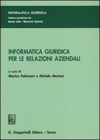 Informatica giuridica per le relazioni aziendali