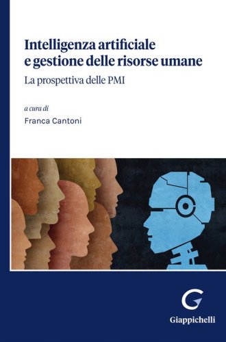 Intelligenza artificiale e gestione delle risorse umane. La prospettiva delle PMI
