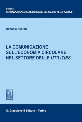 La comunicazione sull'economia circolare nel settore delle utilities