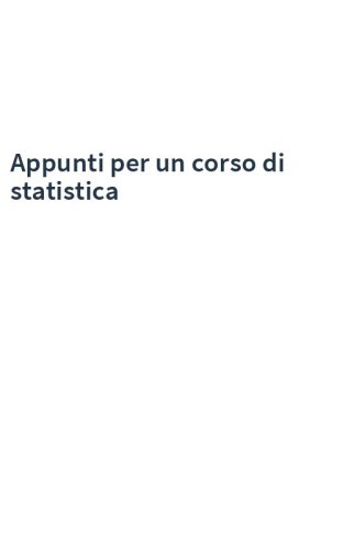 Appunti per un corso di statistica