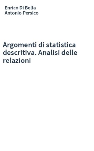 Argomenti di statistica descritiva. Analisi delle relazioni