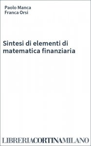 Sintesi di elementi di matematica finanziaria