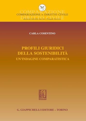 Profili giuridici della sostenibilità. Un'indagine comparatistica