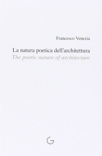 La natura poetica dell'architettura