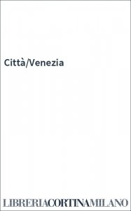 Città/Venezia