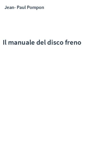 Il manuale del disco freno
