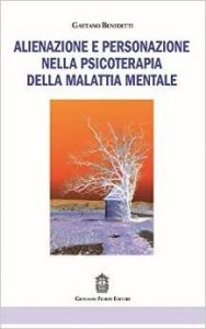Alienazione e personazione nella psicoterapia della malattia mentale