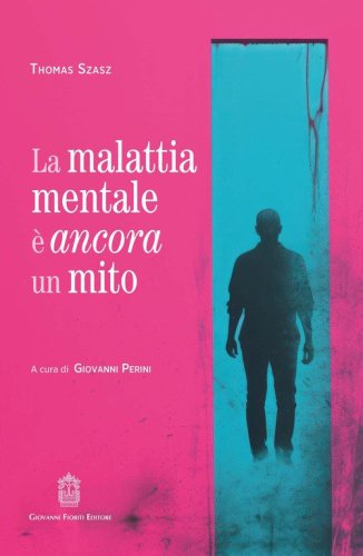 La malattia mentale è ancora un mito