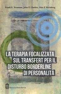 La terapia focalizzata sul transfert per il disturbo borderline di personalità