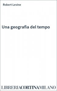 Una geografia del tempo