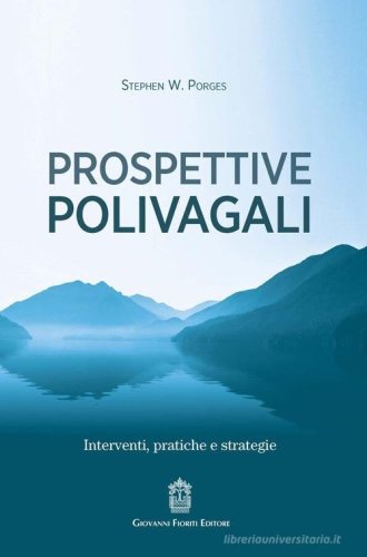Prospettive polivagali. Interventi, pratiche e strategie