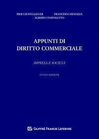 Appunti di diritto commerciale. Impresa e società