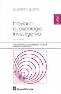 Breviario di psicologia investigativa