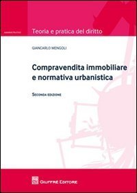 Compravendita immobiliare e normativa urbanistica