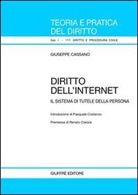Diritto dell'Internet. Il sistema di tutele della persona