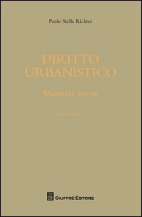 Diritto urbanistico. Manuale breve