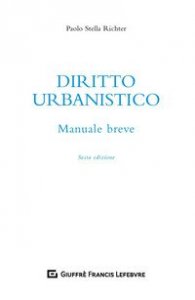Diritto urbanistico. Manuale breve