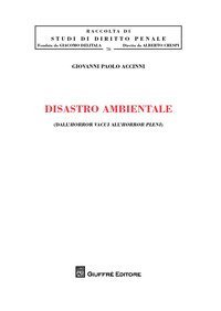 Disastro ambientale. Dall'horror vacui all'horror pleni