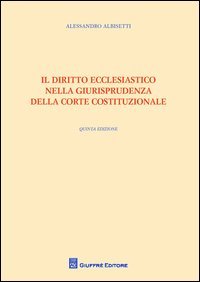 Il diritto ecclesiastico nella giurisprudenza della Corte costituzionale