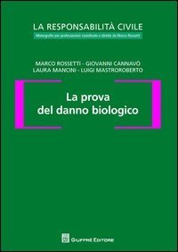 La prova del danno biologico