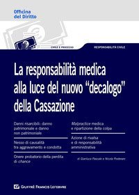 La responsabilità medica alla luce del nuovo «decalogo» della Cassazione